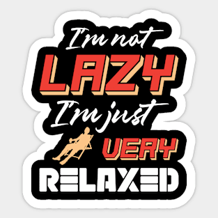 I'm not lazy Sticker